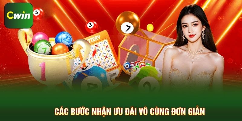 Các bước nhận ưu đãi vô cùng đơn giản